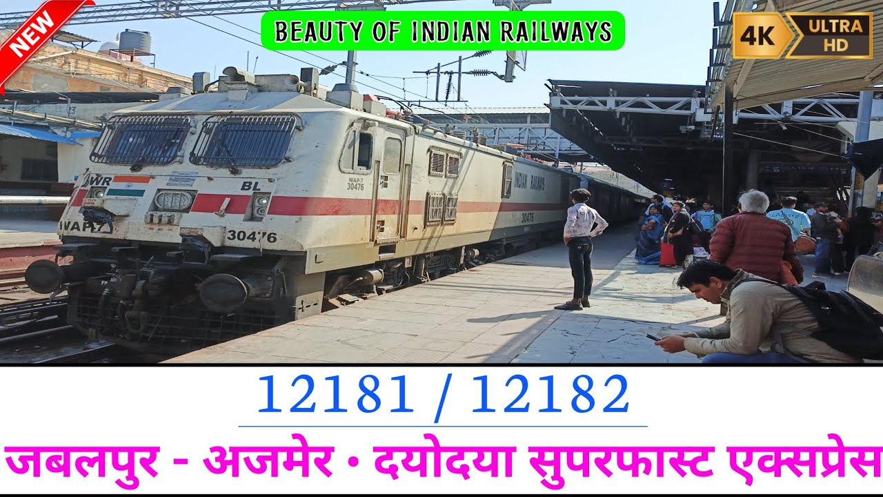 12181/82 Jabalpur - Ajmer Dayodaya Superfast Express Arriving & Departure at Jaipur Junction (JP) 