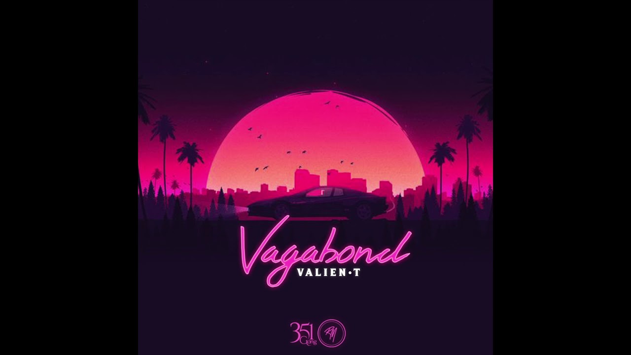 Valien.T - Vagabond