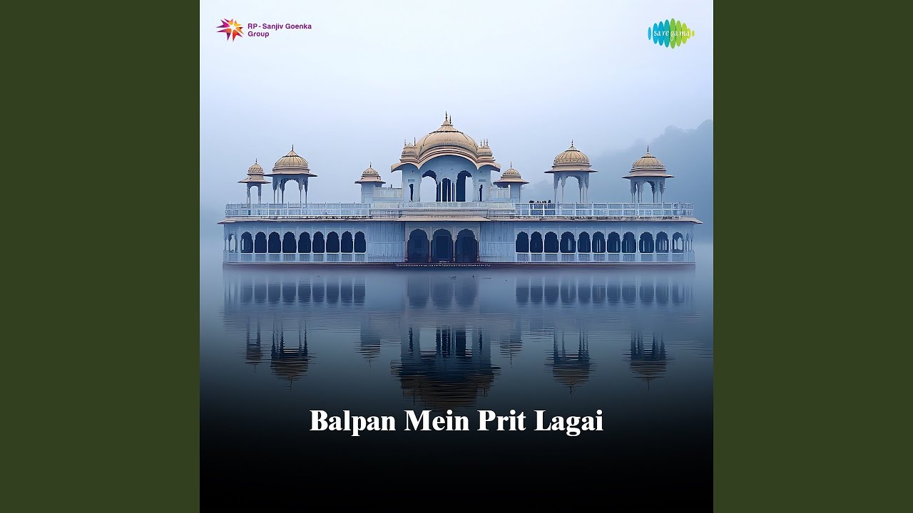 Balpan Mein Prit Lagai