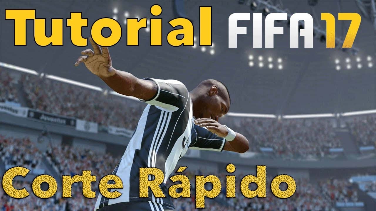 Fifa 17 TUTORIAL - CORTE R&Aacute;PIDO (DRIBLES E FINTAS F&Aacute;CEIS)