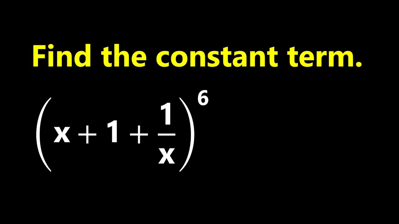 Find The Constant Term.
