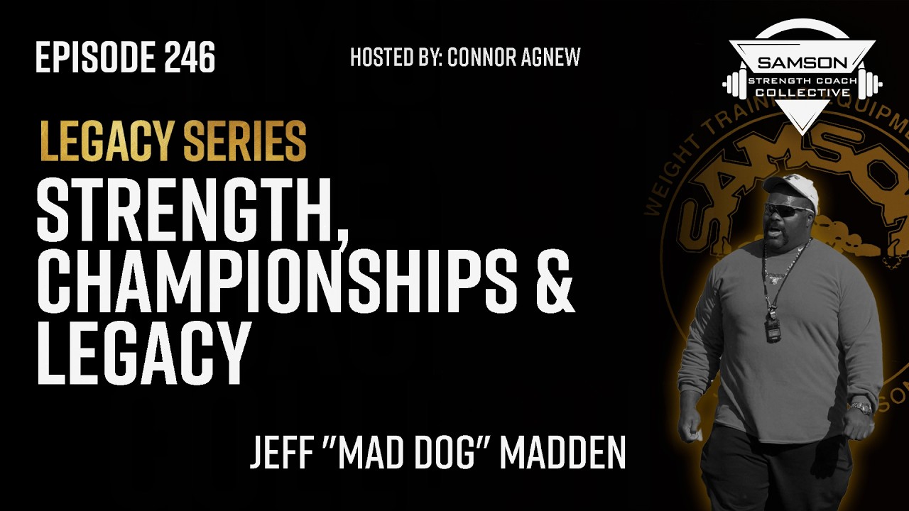 Jeff Madden on Strength, Championships & Legacy