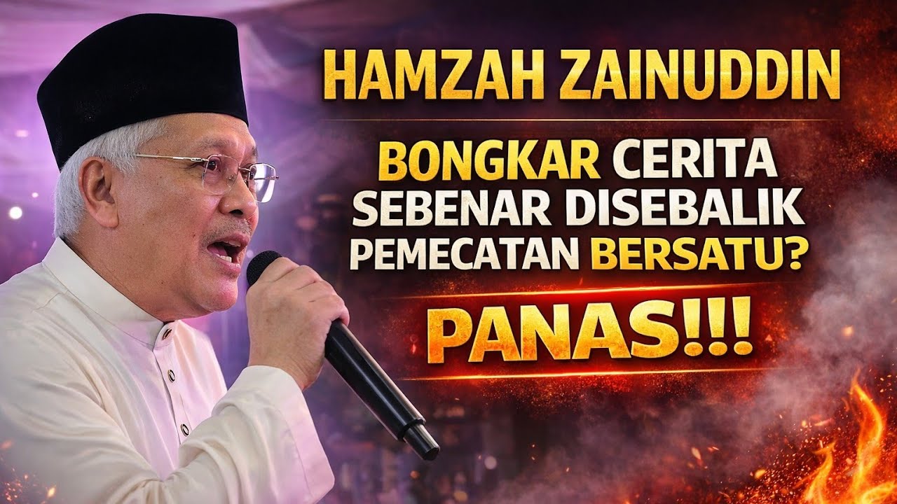 Cerita Sebenar Disebalik Hamzah Zainuddin DIPECAT Bersatu??? 
