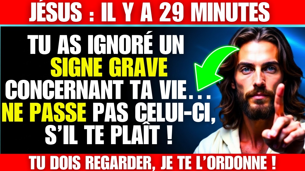 Dieu avertit : Signe ignoré il y a 29 min… ouvre-le 👆
