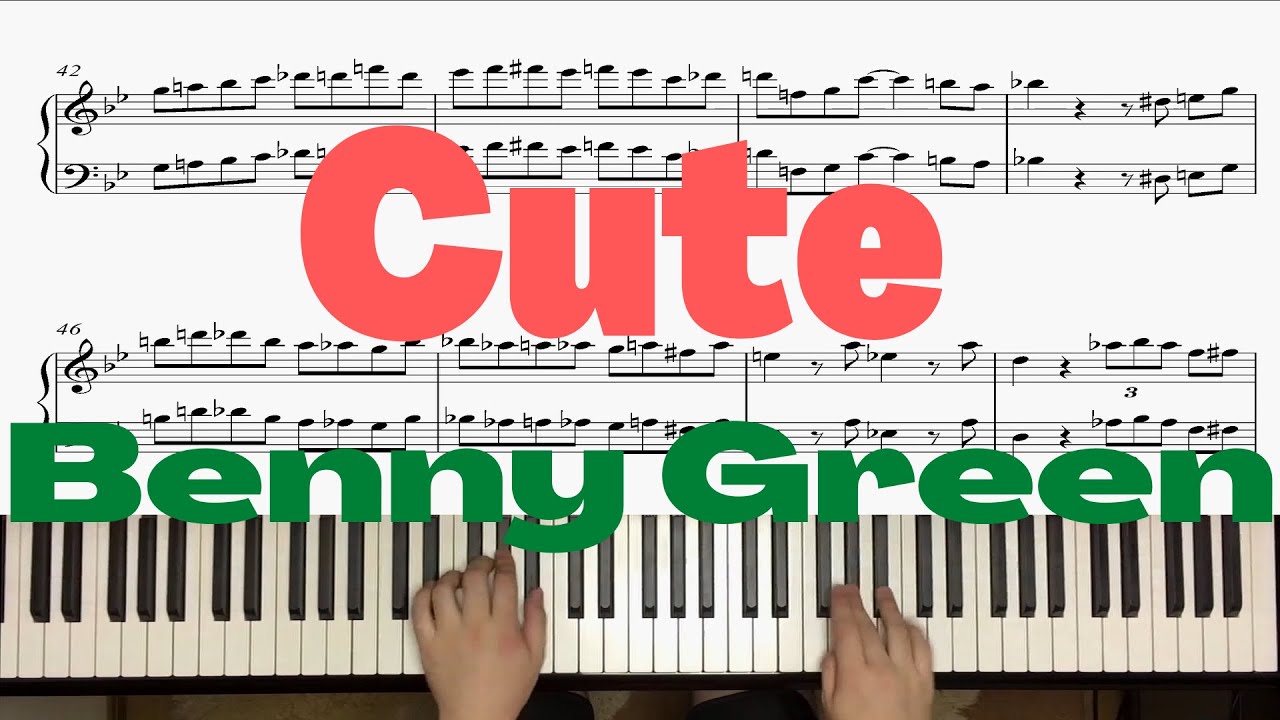 How to Play the Same Phrases with Both Hands - Cute - by Benny Green (transcription)