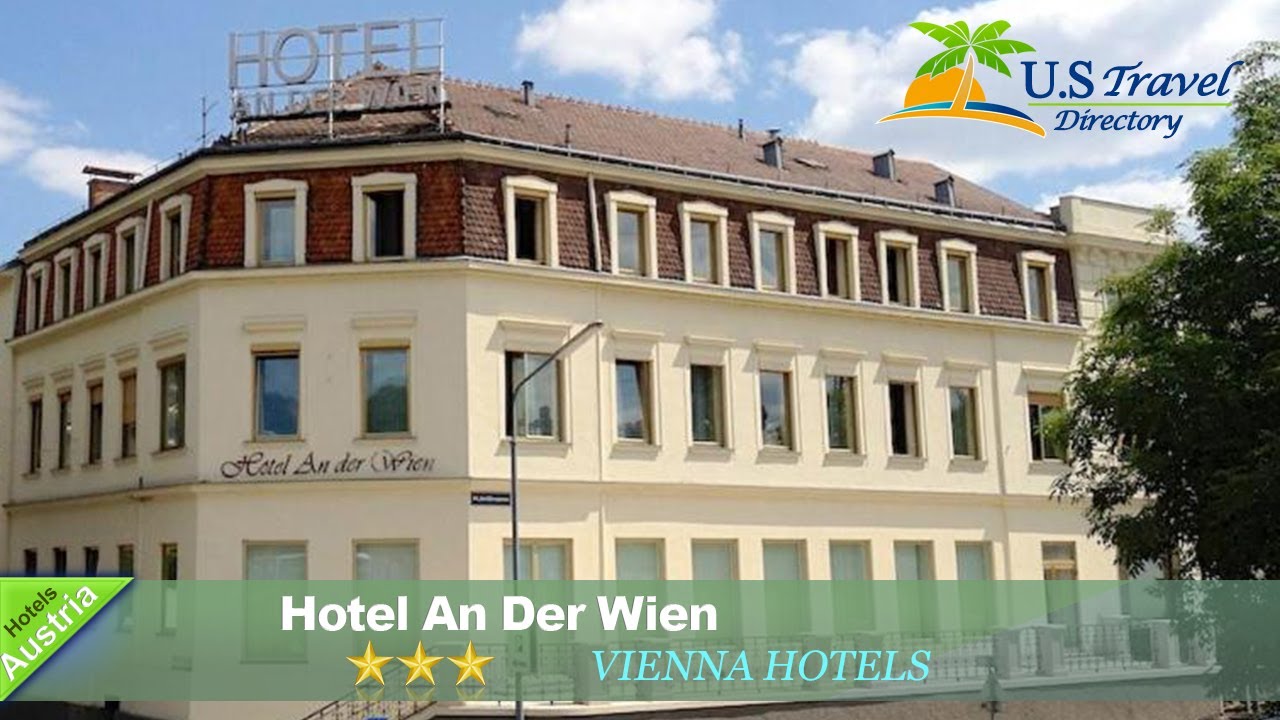 Hotel An Der Wien - Vienna Hotels, Austria