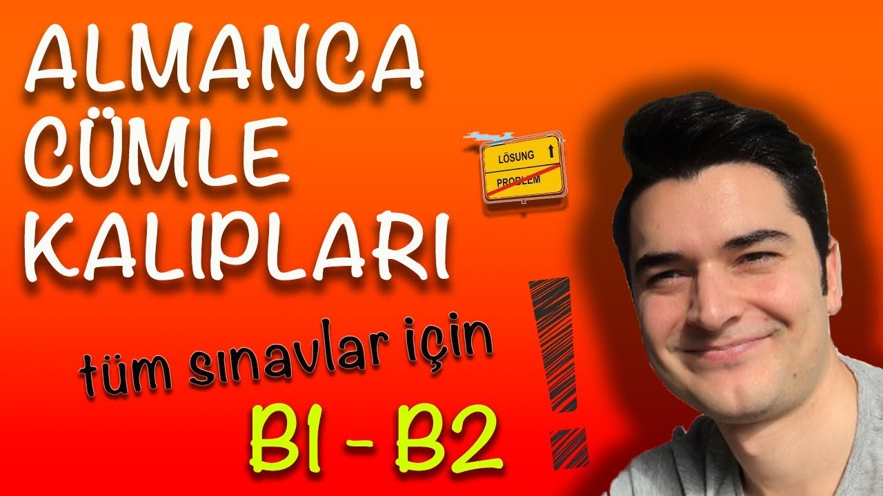 ALMANCA KALIP CÜMLELER - B1 B2 ( Almanca Öğreniyorum )