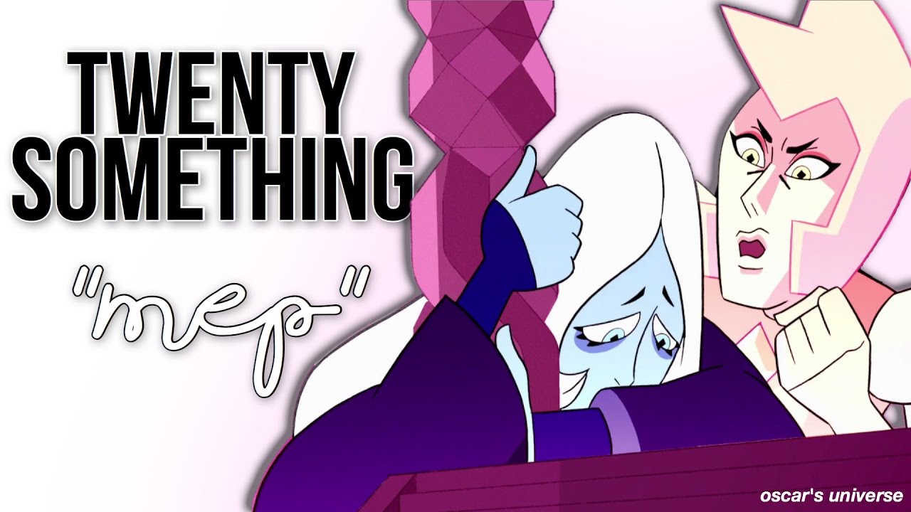 Steven Universe - Twenty-Something MEP