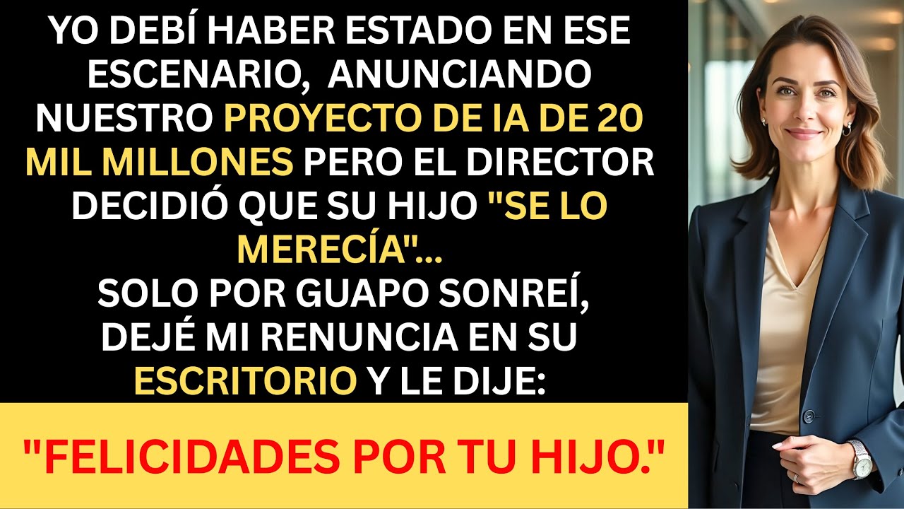 Mi director le regaló MI PROYECTO de 20 mil millones a su hijo… Así que renuncié— y todo se derrumbó