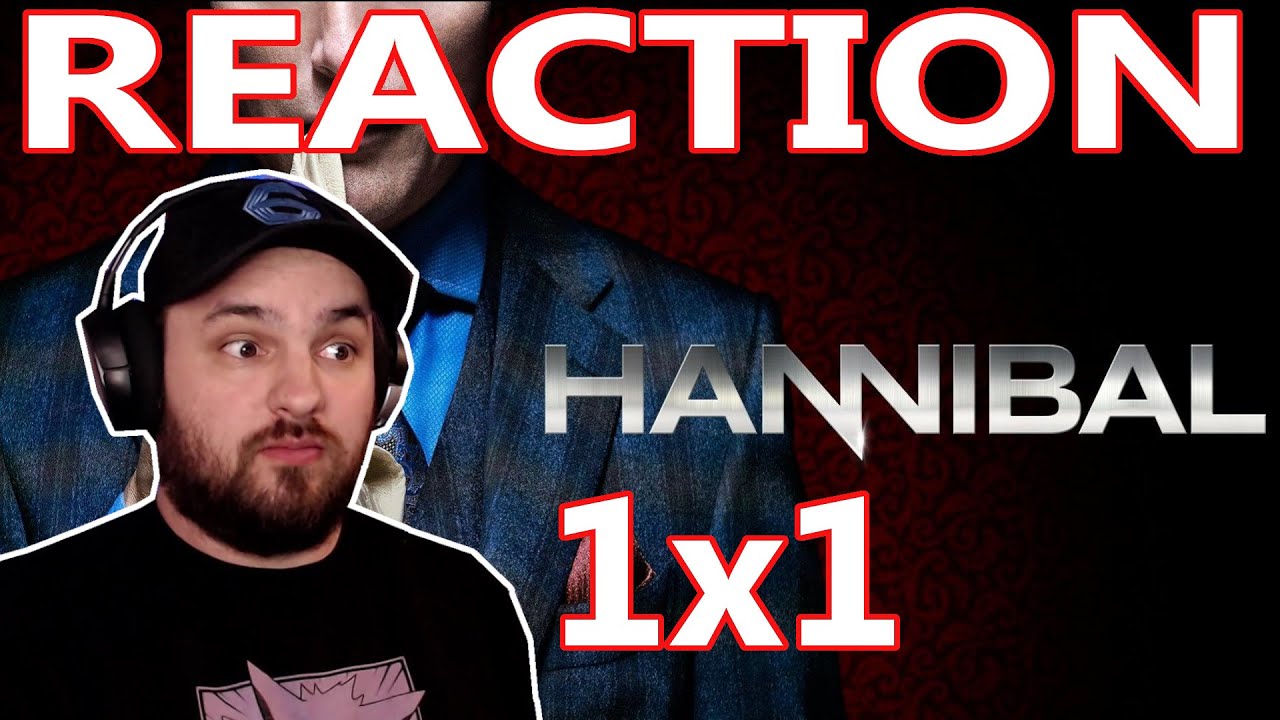 Ганнибал 1x1 РЕАКЦИЯ!