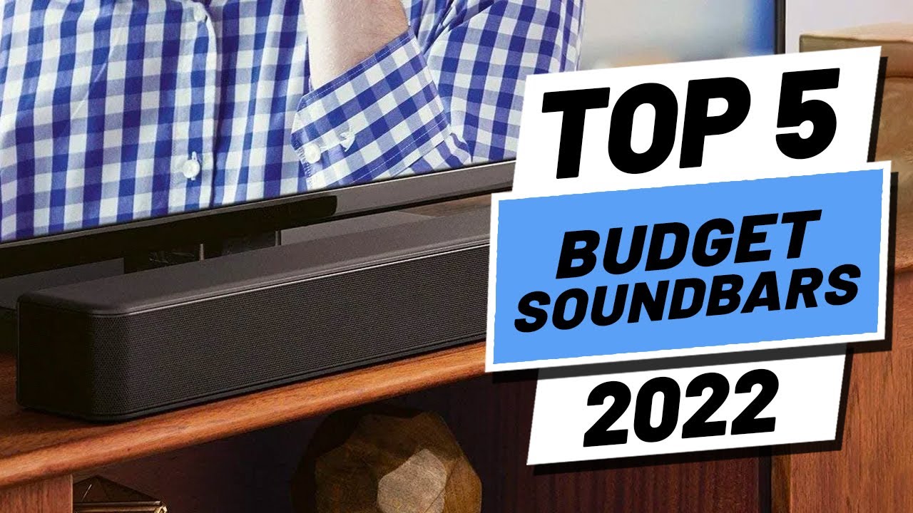 Top 5 BEST Budget Soundbars of (2022)