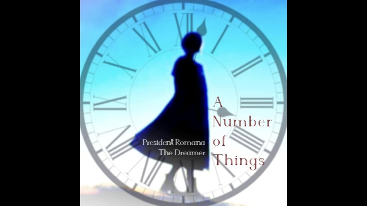 A Number of Things - President Romana (Original Trock)