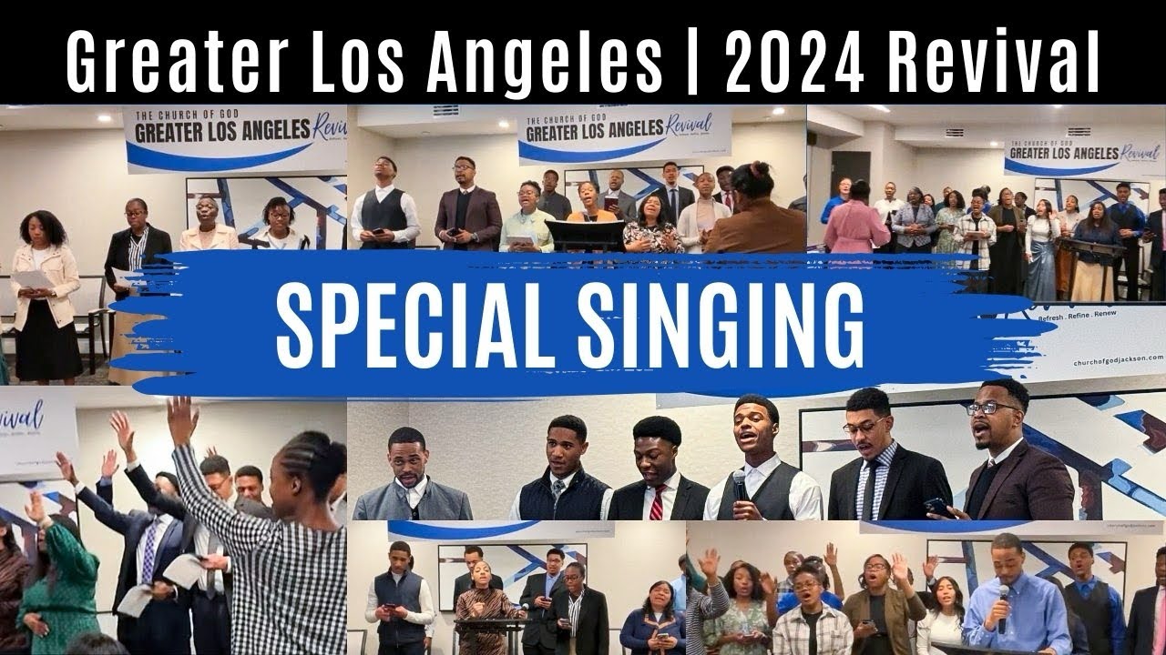 Special Singing from the Greater Los Angeles Revival Weekend | Church of God Song