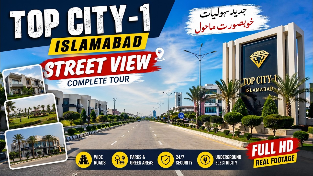Top City-1 Islamabad Street View 2026 | Complete Tour | Latest Development Update