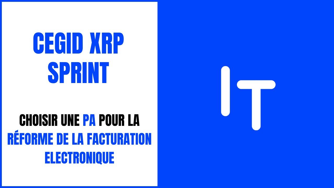Cegid XRP Sprint - quelle Plateforme Agréée choisir ? - Replay