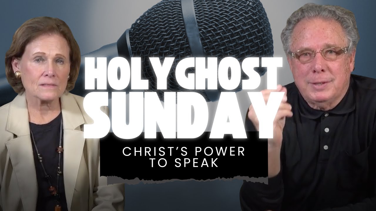 Holy Ghost Sunday: Christ Power To Speak