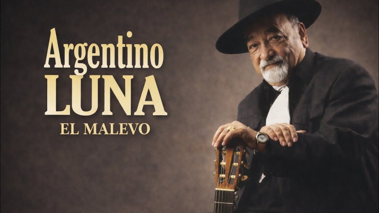 Argentino Luna - El Malevo