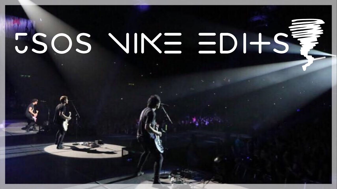5SOS VINE EDITS: LIVESOS