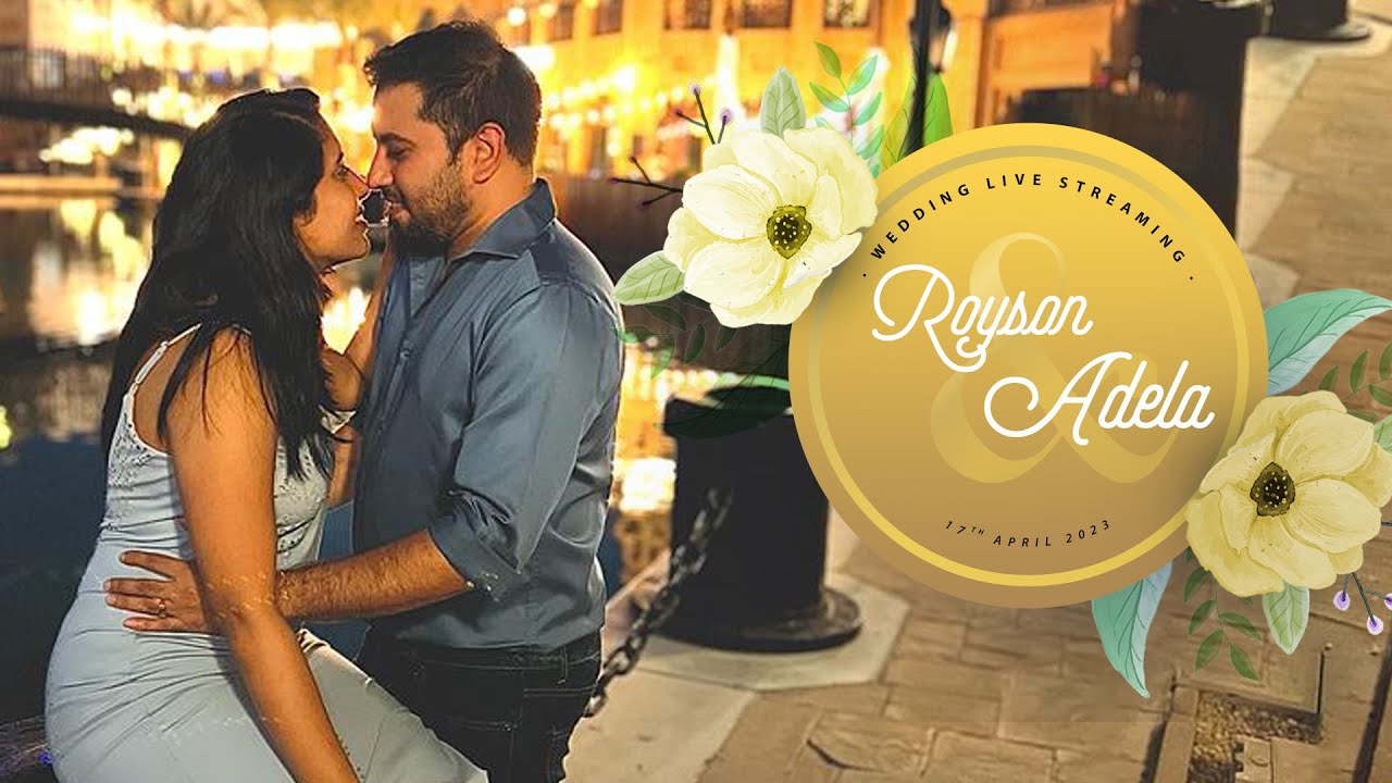 ROYSON WITH ADELA || WEDDING LIVE STREAMING || 17 APRIL 2023