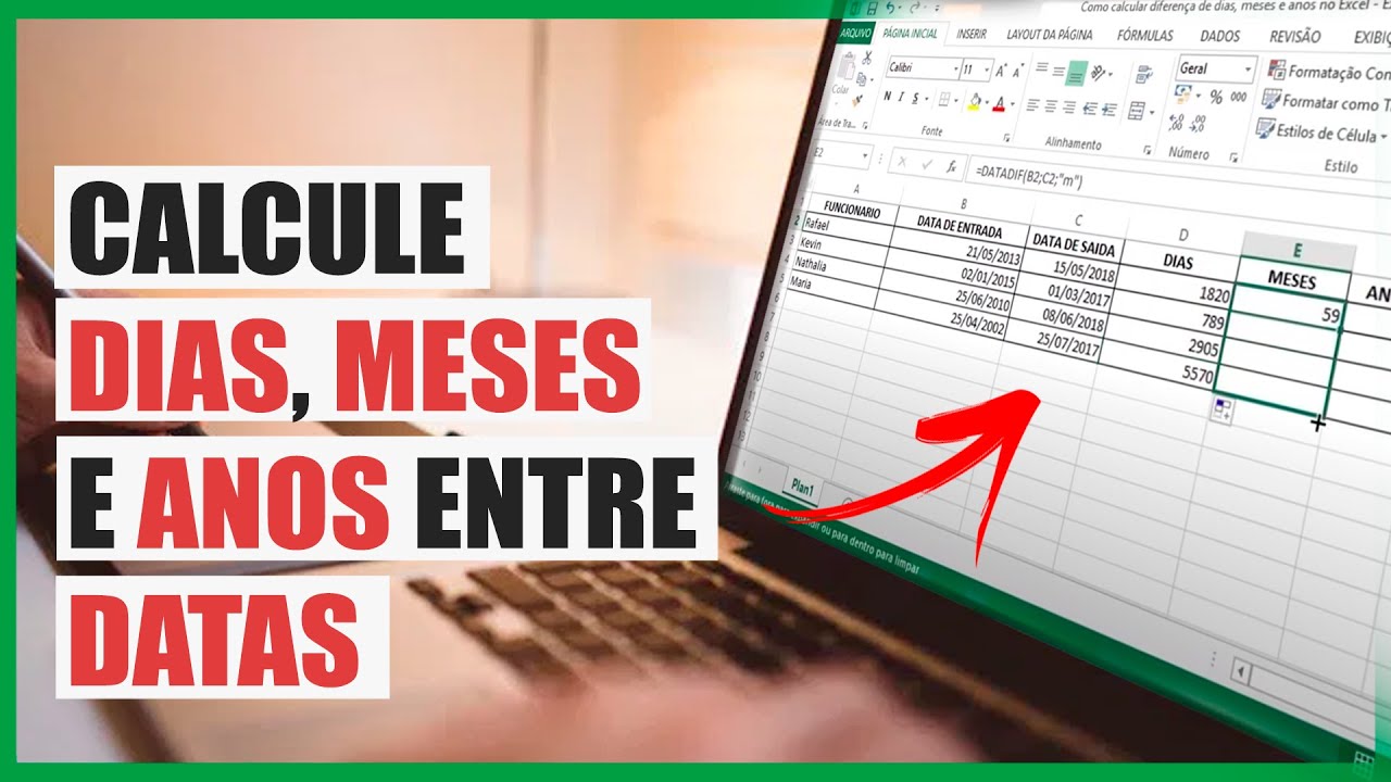 como calcular a diferen&ccedil;a de DIAS, MESES e ANOS ENTRE DATAS NO EXCEL
