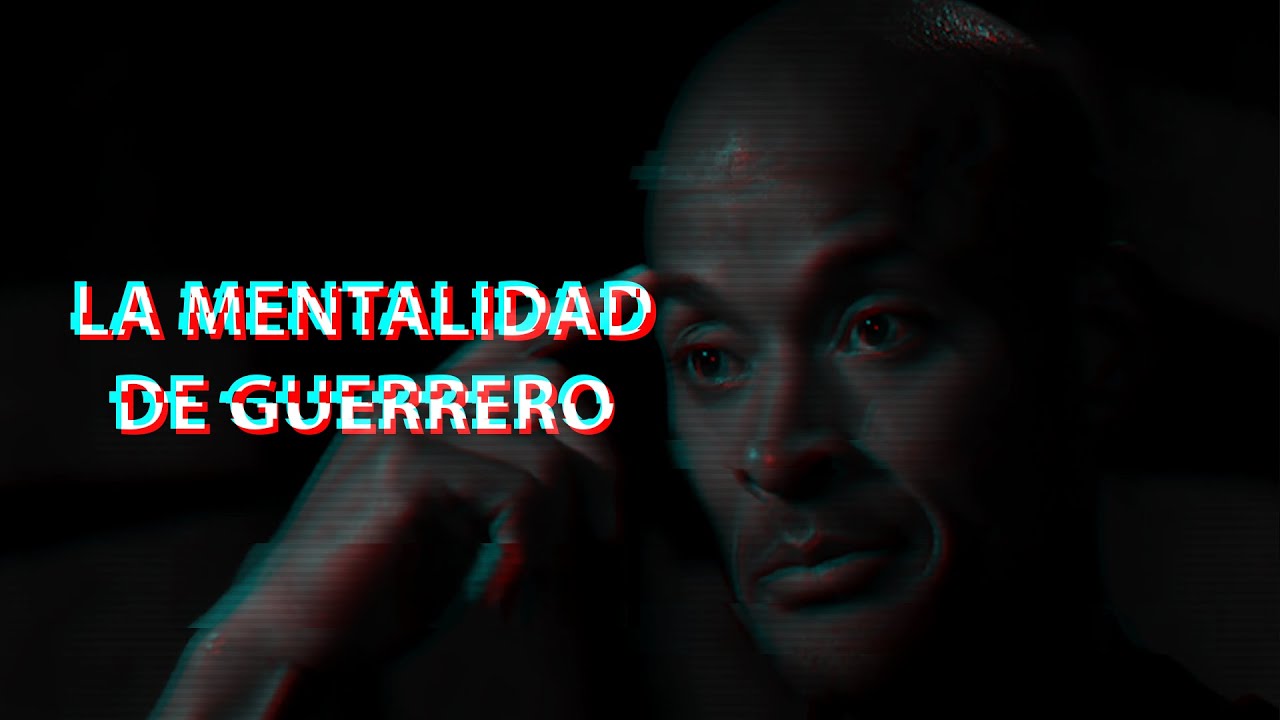 LA MENTALIDAD DE GUERRERO - Discurso Motivacional de David Goggins