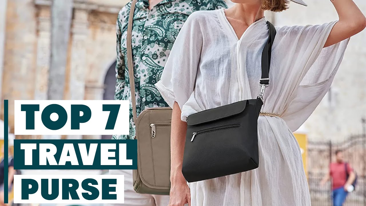 Top 7 Travel Purses for Ultimate Security and Style | 2025 Picks