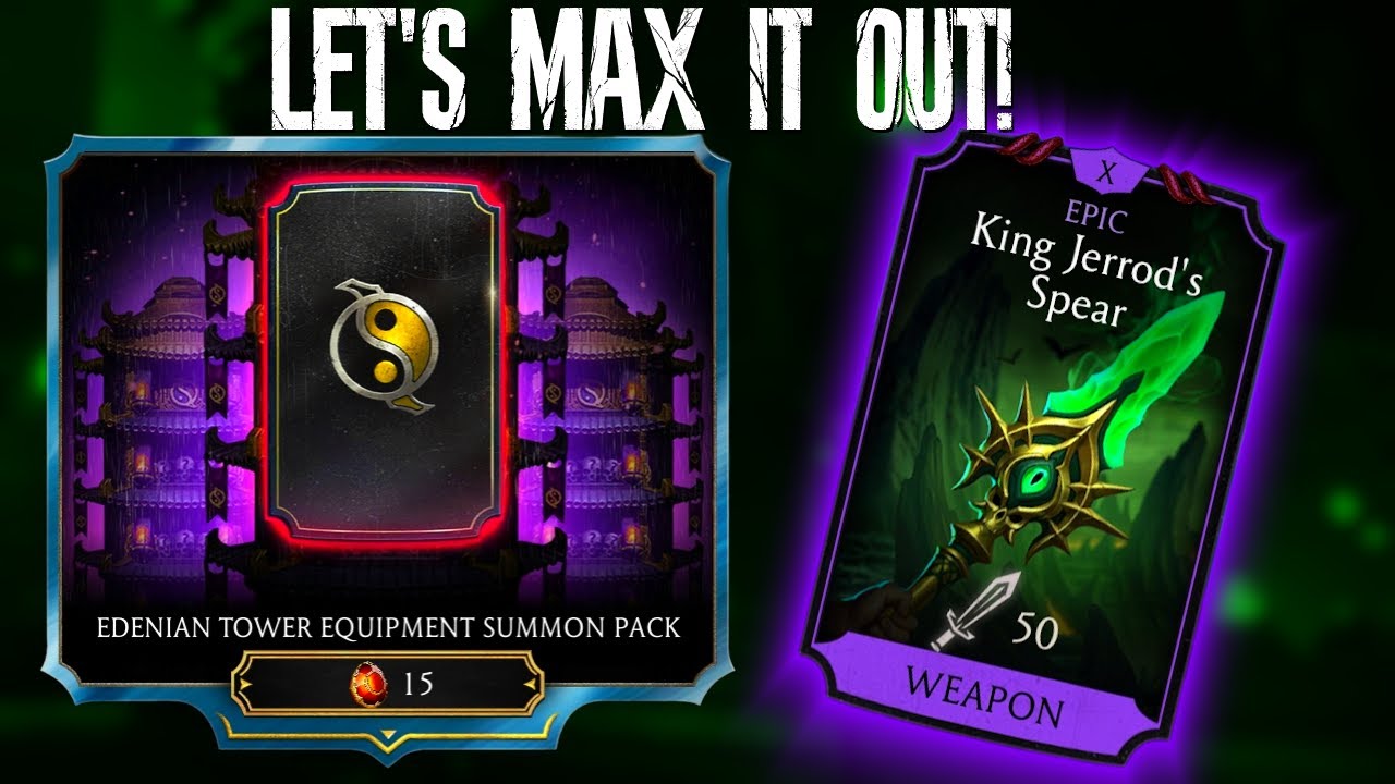Trying to Max Out Jerrod Spear| Edenian Tower Summon Pack opening| MK Mobile