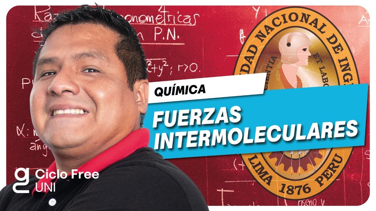 QUÍMICA  - Fuerzas intermoleculares [CICLO FREE]