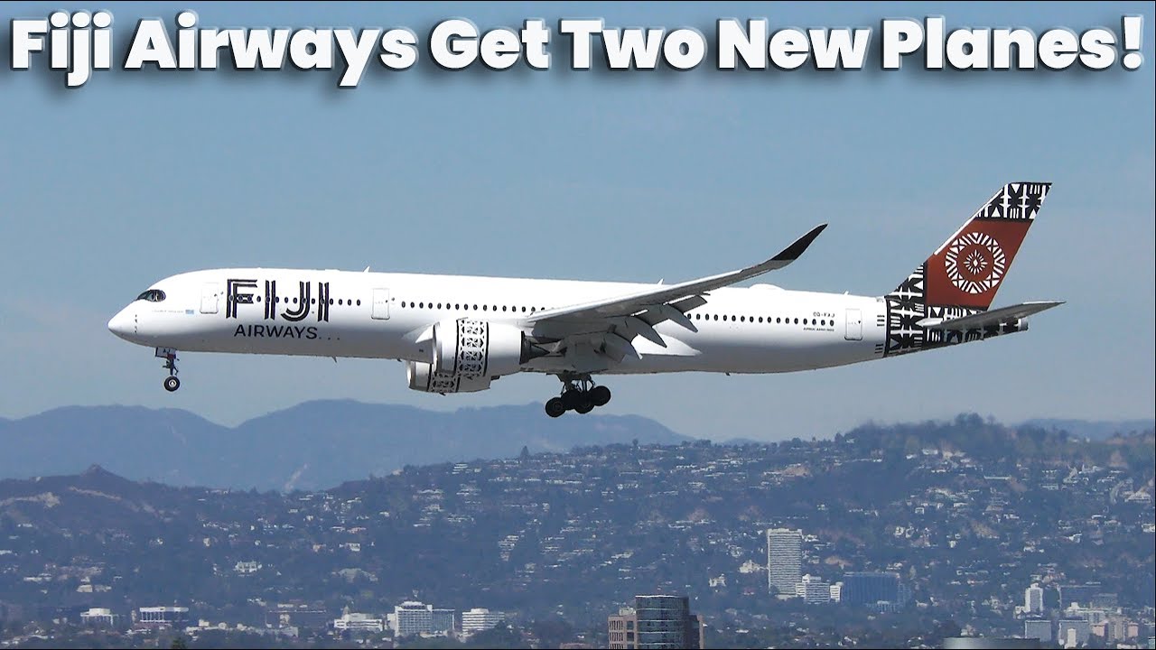 Fiji Airways Get Two New Planes!