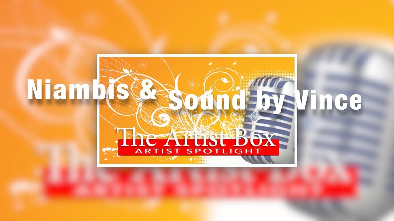 The Artist Box with Niambis & Sound of Vince EP 0020
