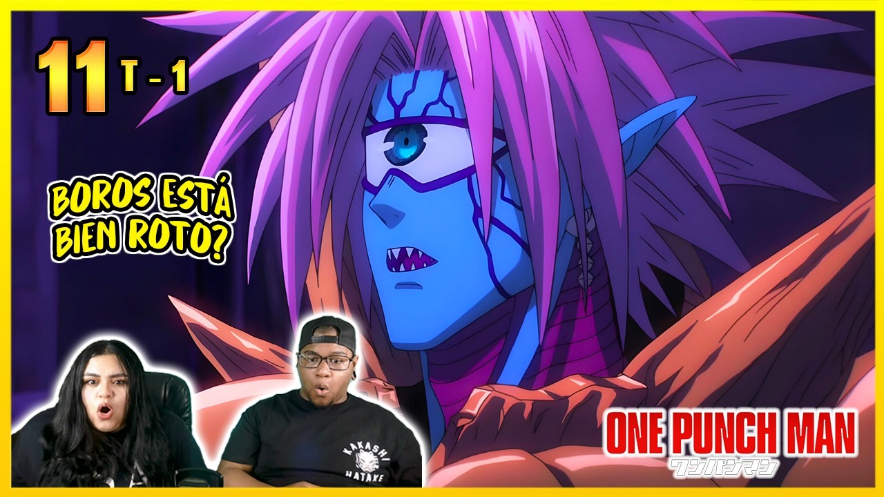 ¿BOROS UN DIGNO RIVAL PARA SAITAMA? 🔥🔥 | ONE PUNCH MAN EP 11 TEMP 1