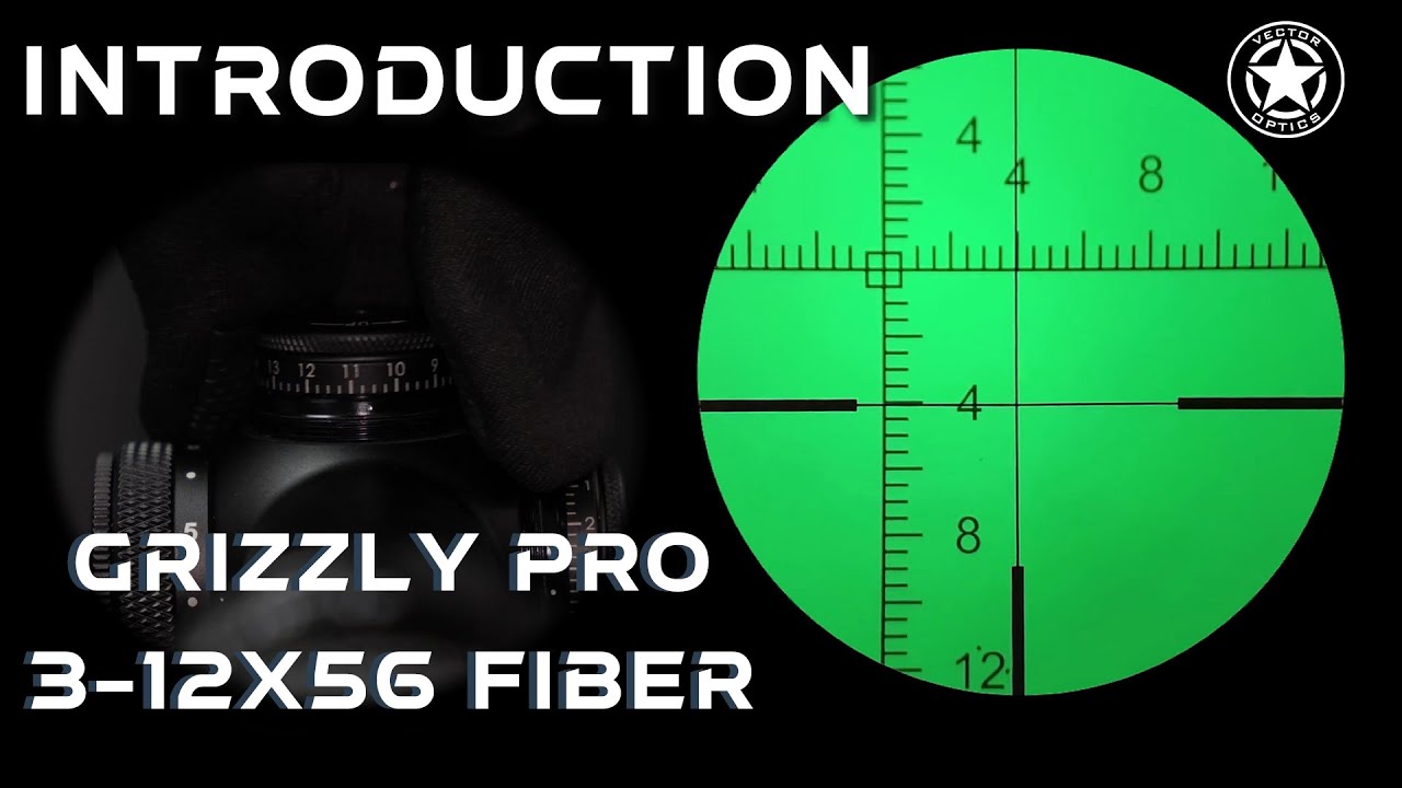 Vector Optics | Is Grizzly Pro 3-12x56 Fiber (SCOM-42) Worth Trusting?
