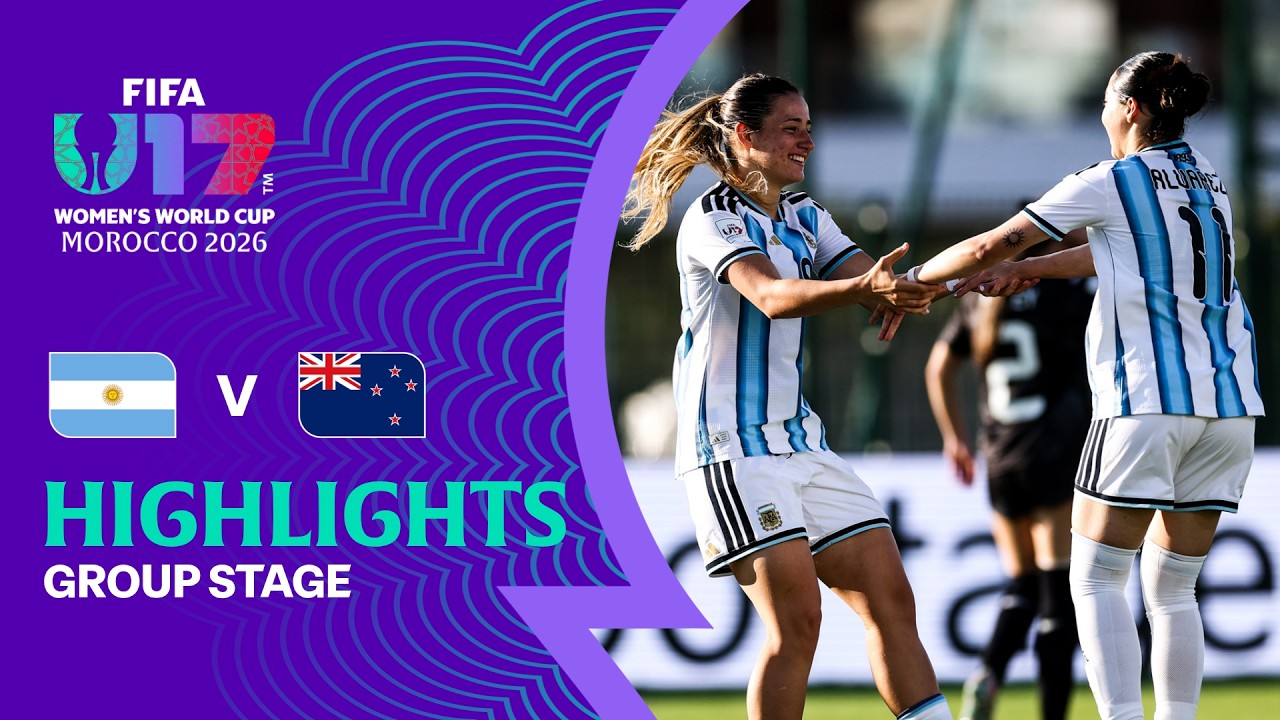 Argentina vs New Zealand Highlights | FIFA U-17 Women's World Cup 2026&trade;