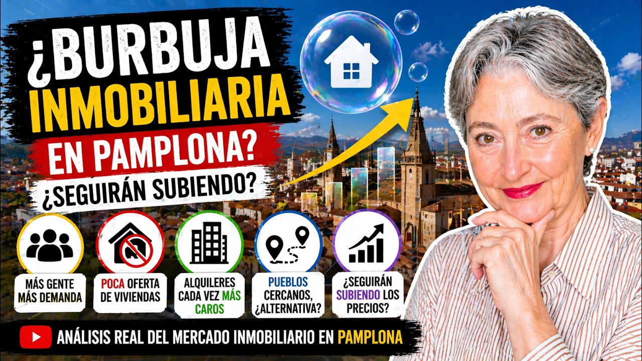 ¿Burbuja inmobiliaria en Pamplona en 2025? La verdad sobre los precios de la vivienda 