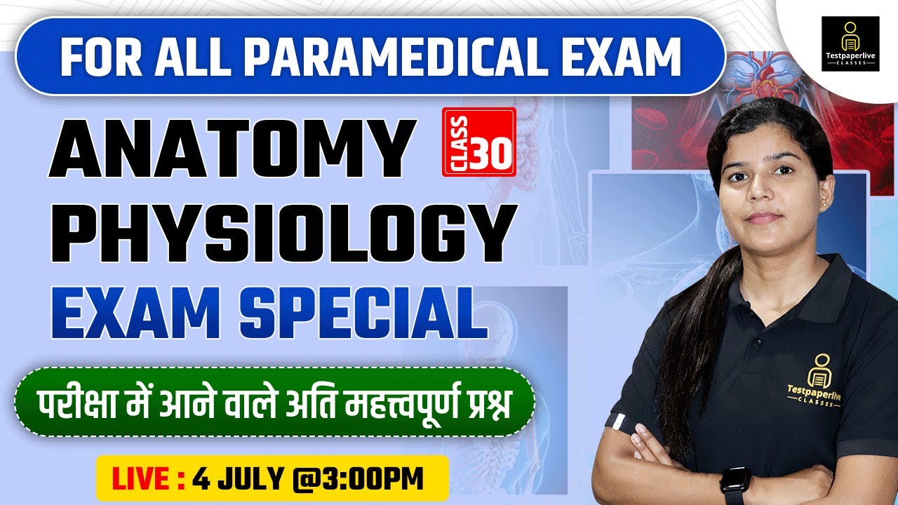 Anatomy & Physiology Special Class For Lab Technician, OT Technician Radiographer Exam #30