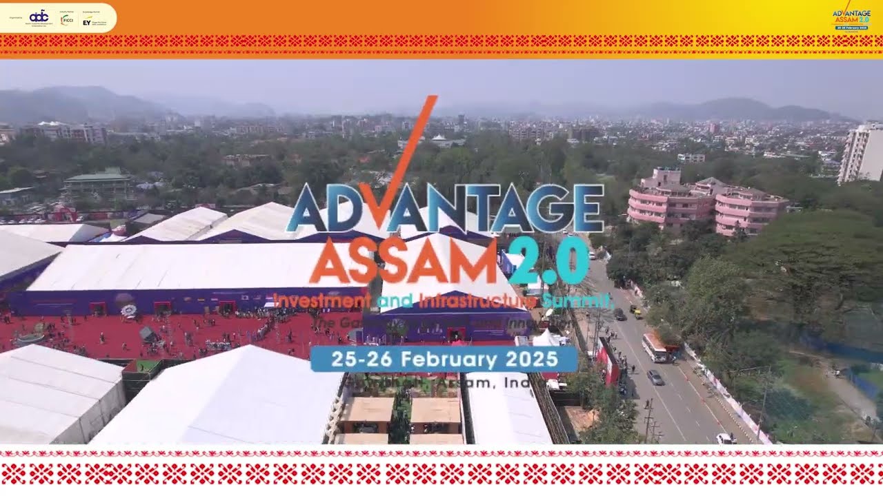 Advantage Assam 2.0: The Gateway to Growth & Innovation