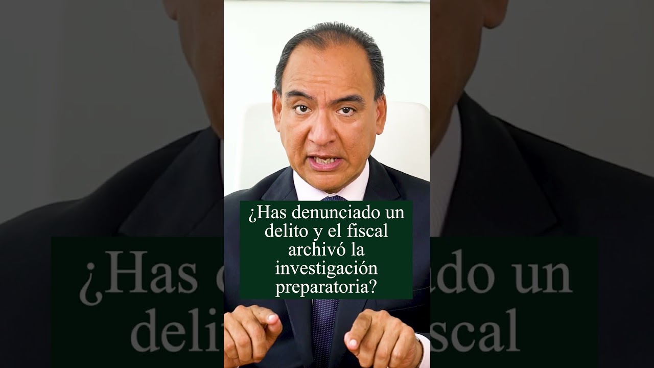 #shorts | &iquest;Has denunciado un delito y el fiscal archiv&oacute; la investigaci&oacute;n preparatoria?