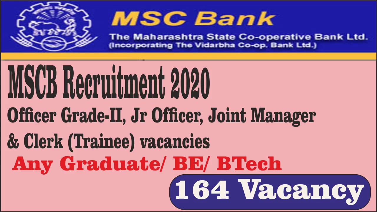 Maharashtra State Co-Op Bank Recruitment 2020 | 164 Officer Grade, Jr officer Post | Latest Govt Job