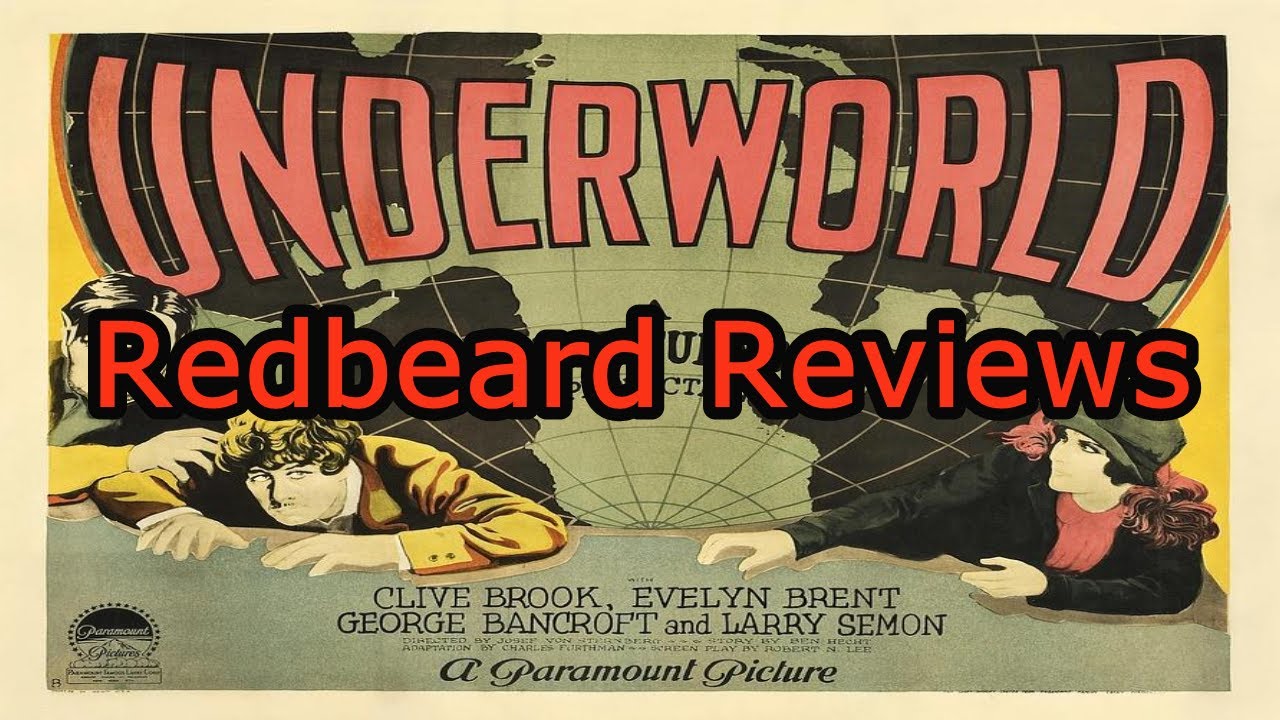 Redbeard Reviews Underworld (1927)