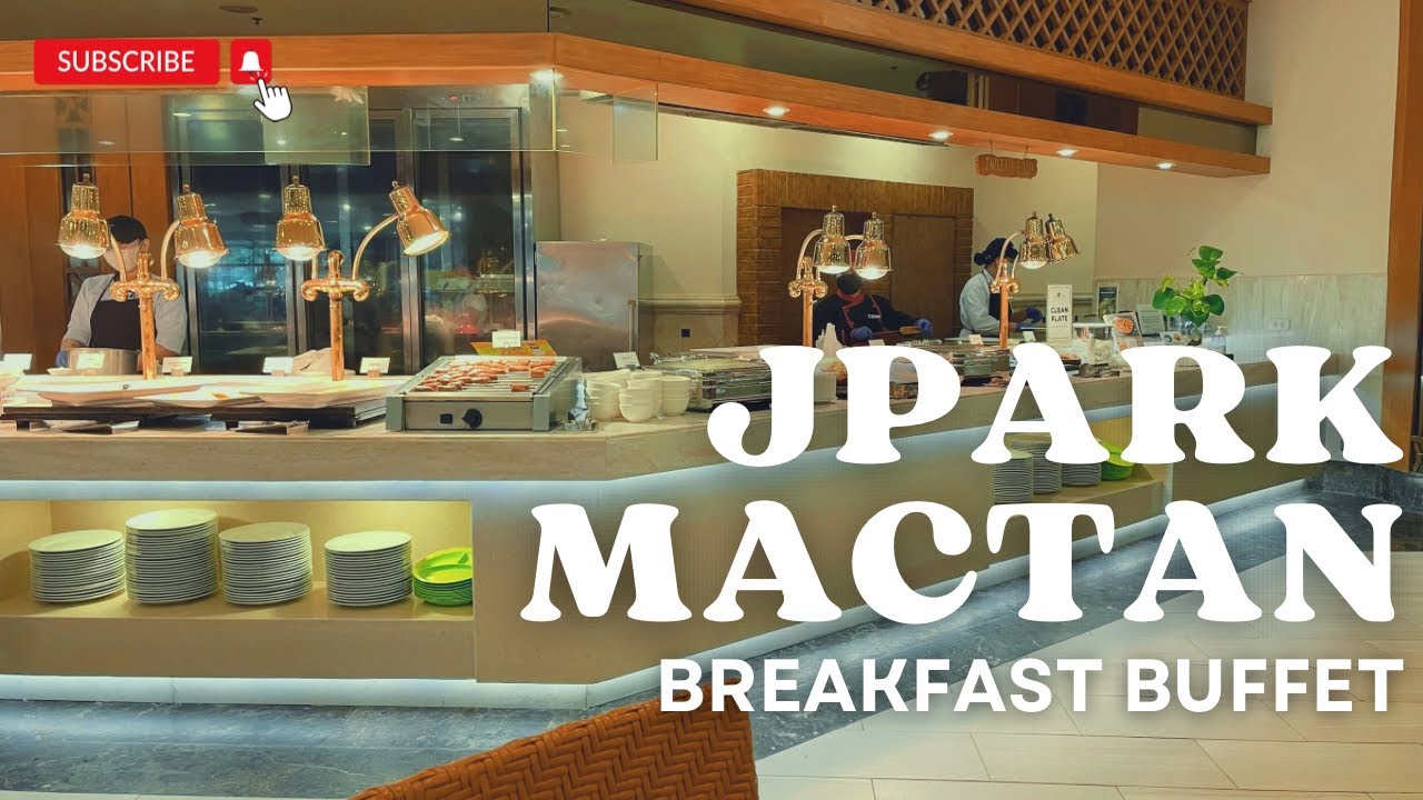2023 JPARK ISLAND RESORT AND WATERPARK MACTAN CEBU BREAKFAST BUFFET!!