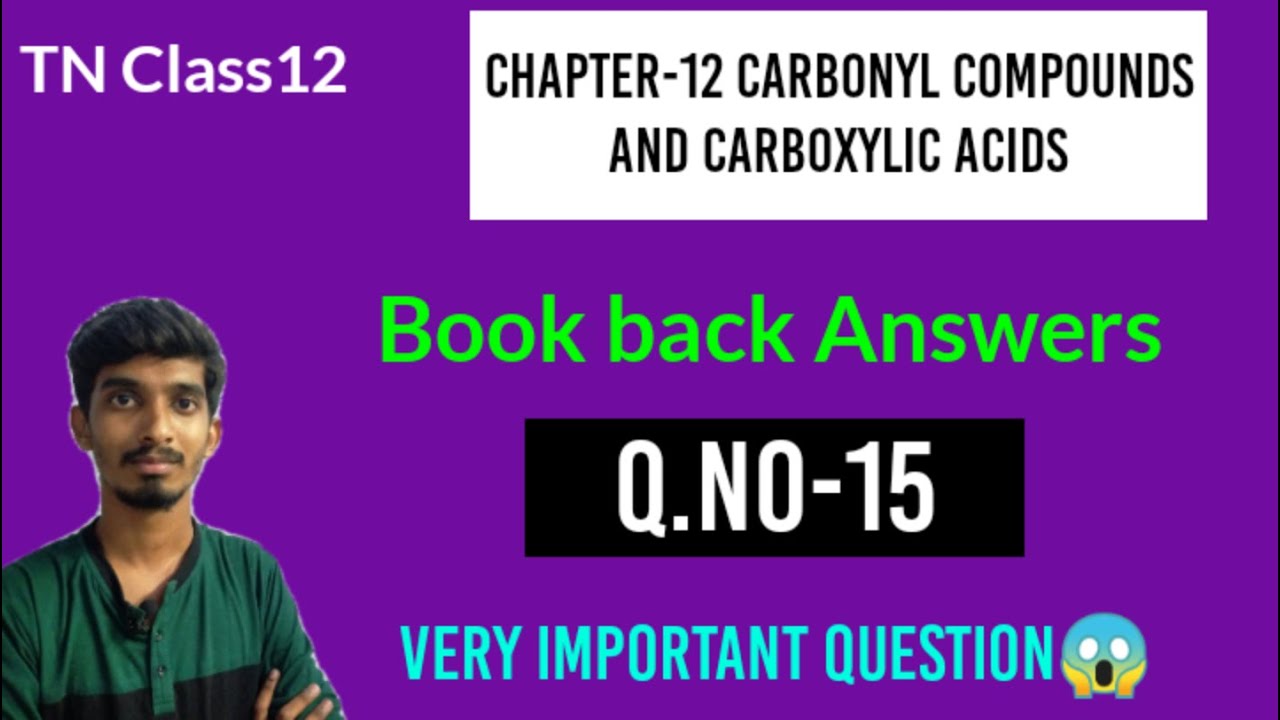 12th chemistry|Carbonyl compounds and Carboxylic acids Book back answers|Q.no-15