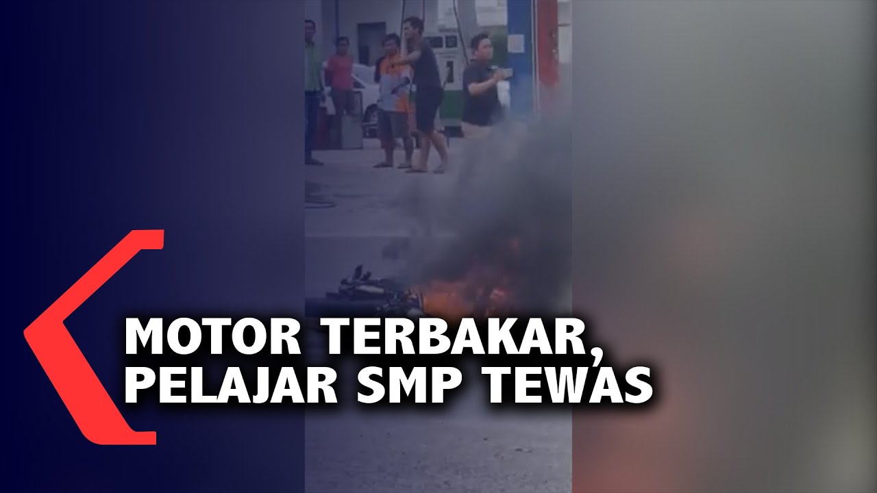 Motor Terbakar, Pelajar SMP Tewas