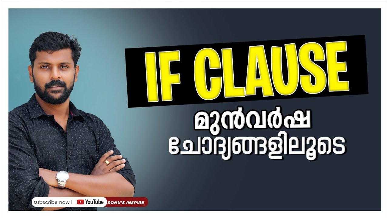 IF CLAUSE (CONDITIONAL CLAUSE) PSC  REPEATED  QUESTIONS
