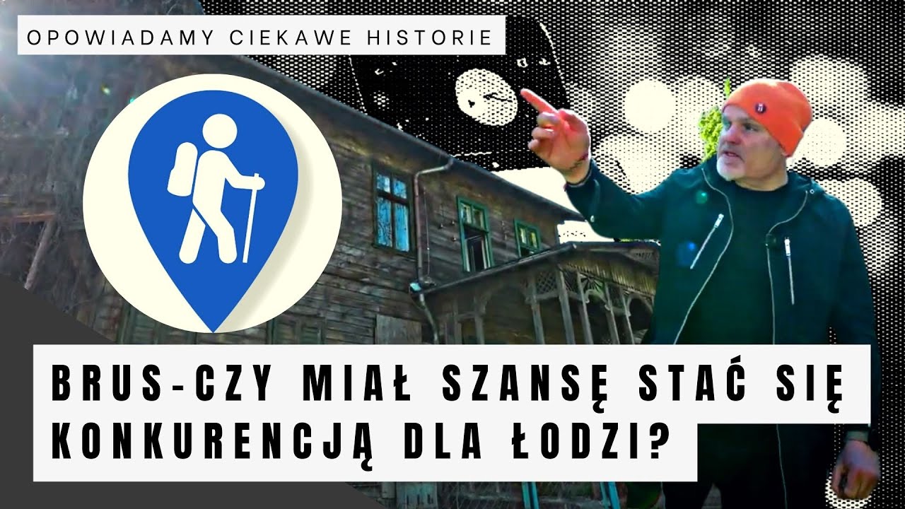 Brus - czy miał szansę stać się konkurencją Łodzi?