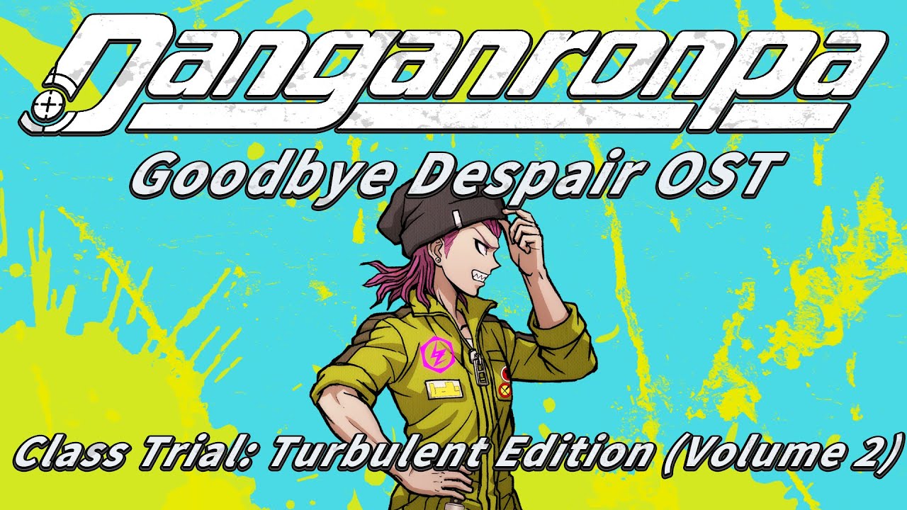 Class Trial: Turbulent Edition (Volume 2) (Extended) | Danganronpa 2: Goodbye Despair OST