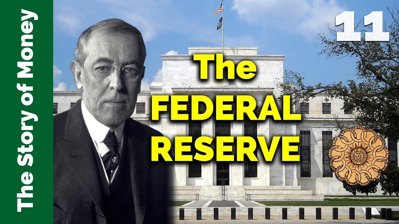 The Federal Reserve Act: The Collapse of the American Dream DEBUNKED | The Story of Money Ep. 11