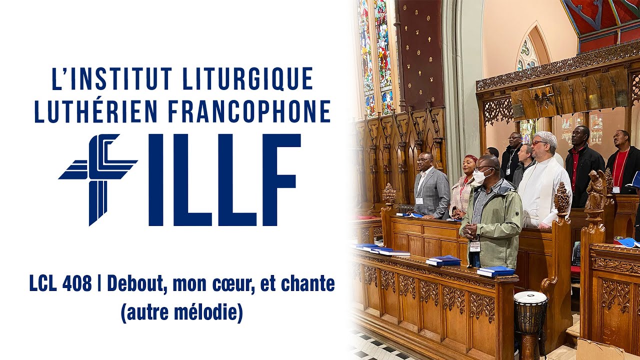 LCL 408 | Debout, mon cœur, et chante (autre mélodie)