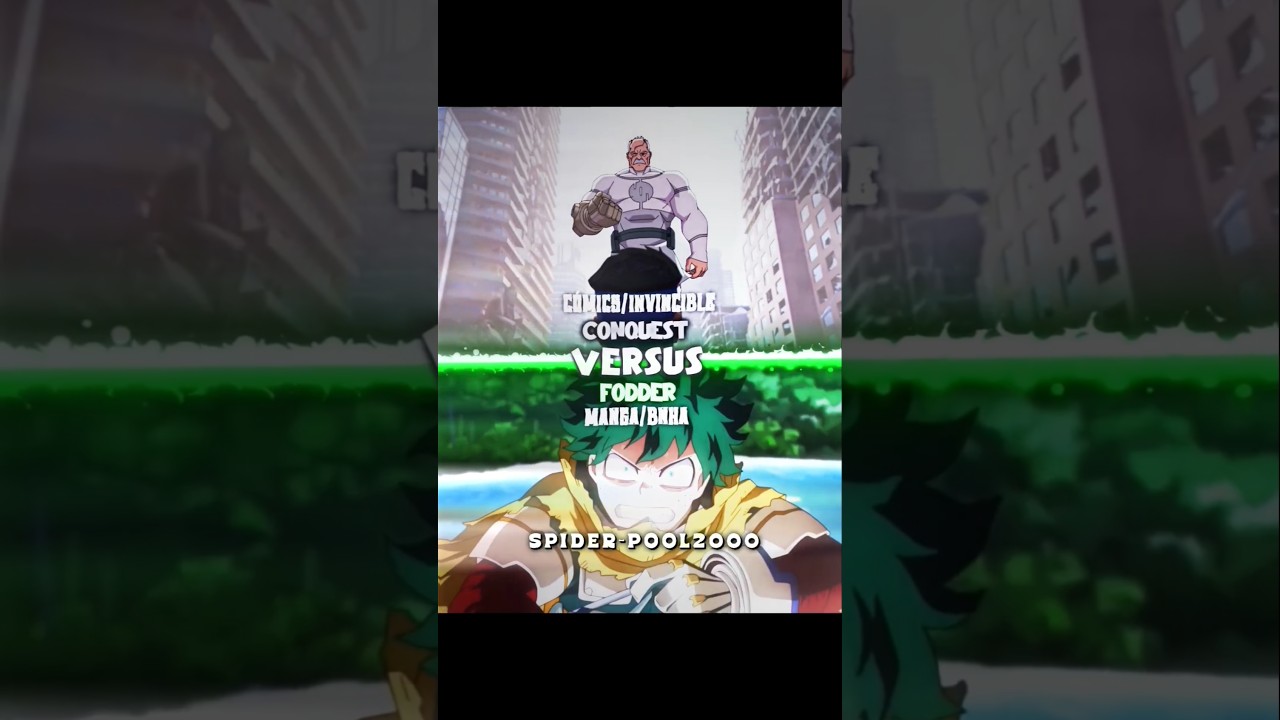 conquest | invincible 🆚 deku | Bnha 