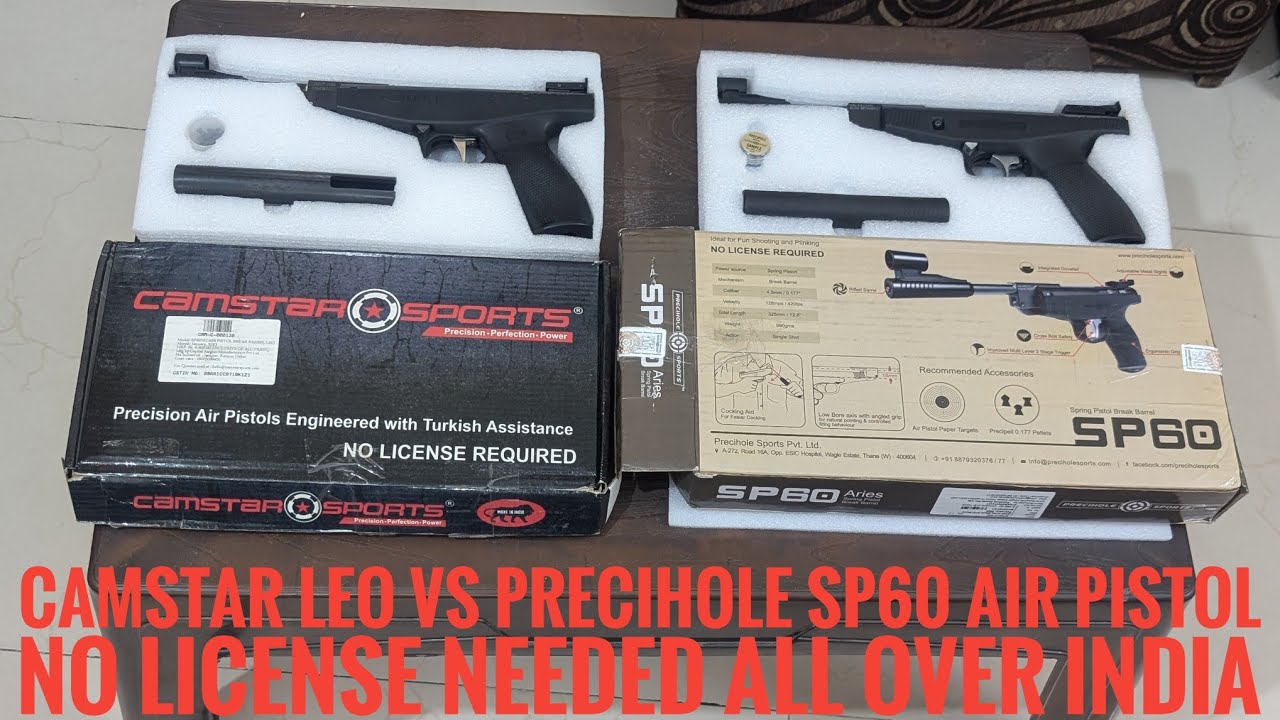 Camstar Leo vs Precihole SP 60 Air Pistol-no license needed all over India-best for sports & movies.