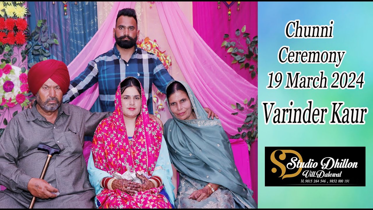 Chunni Ceremony Varinder Kaur 19 March 2024 Studio Dhillon 98152-64546